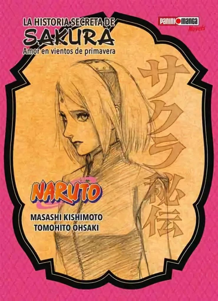 Naruto: La historia Secreta de Sakura. Amor en vientos de primavera (Tomo Único)