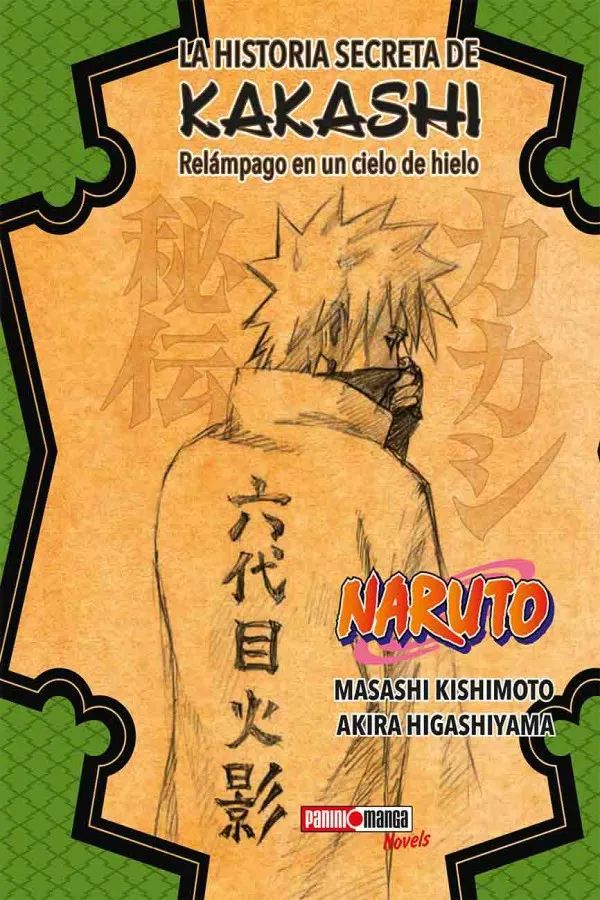 Naruto. La Historia Secreta De Kakashi (Tomo Único)